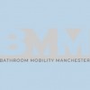 Bathroom Mobility Manchester