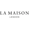 La Maison London