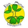 Earth Mother Gardening