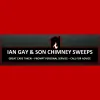 Ian Gay & Son Chimney Sweeps