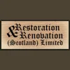 Restoration & Renovation Scotland