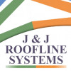 J & J Roofline Systems